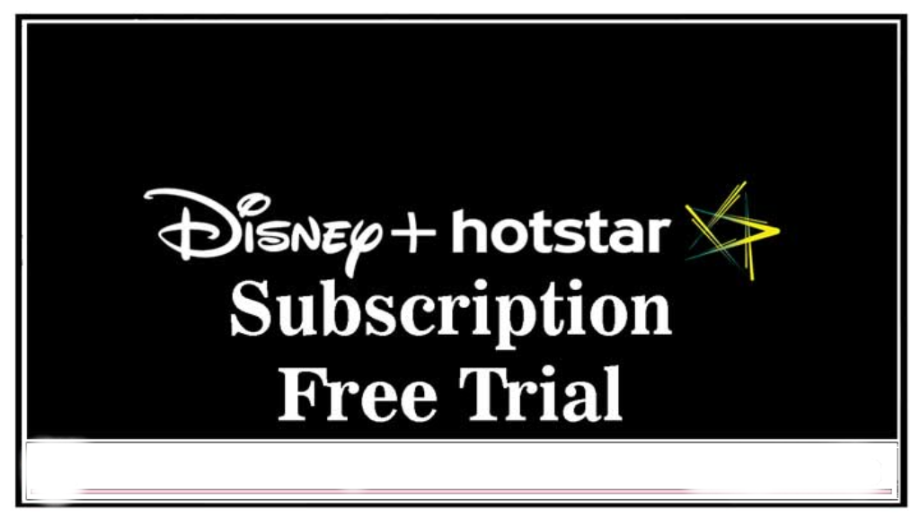 Hotstar Free Trial