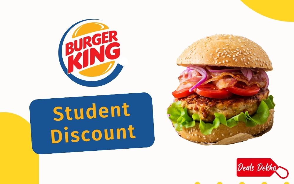 Burger King Student Discount & Offers (Mar) 2023 Save 50%