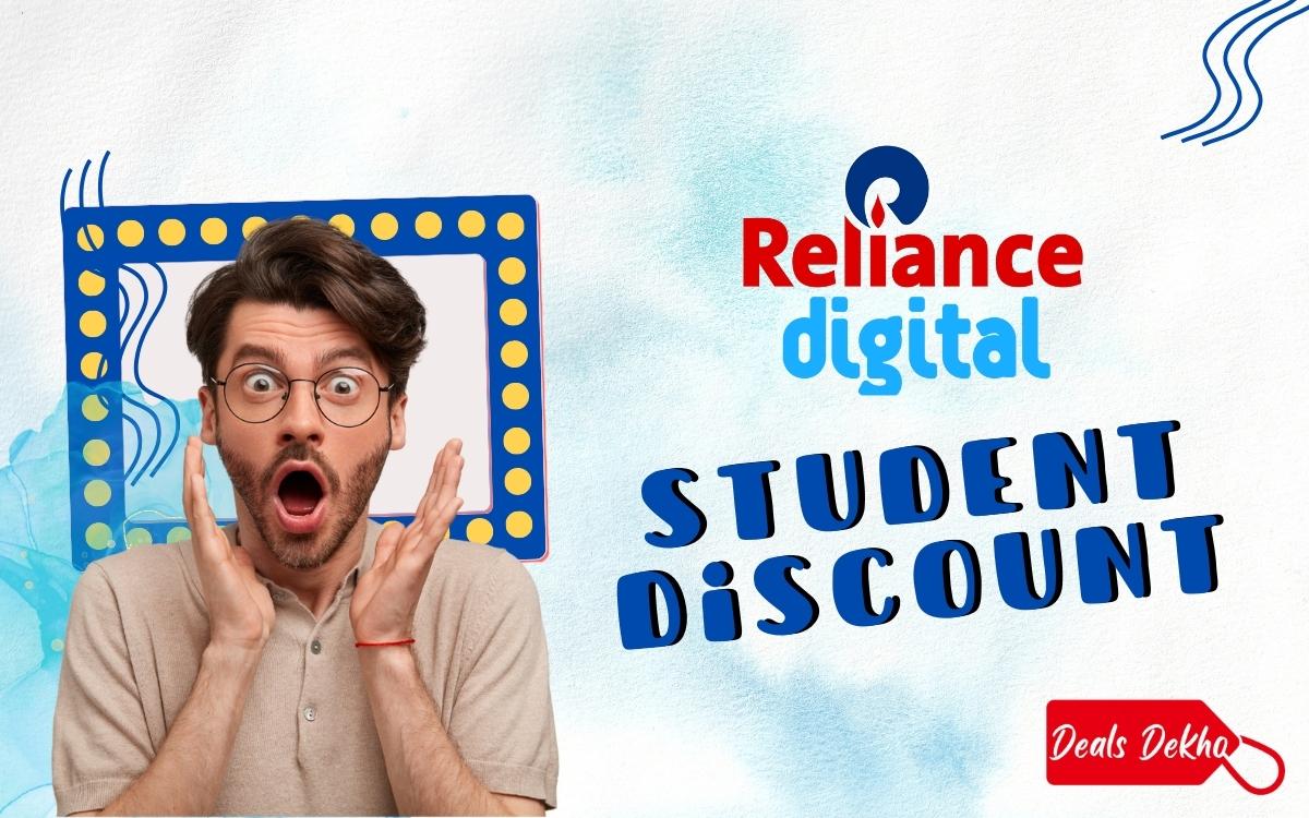 Reliance Digital Student Discount